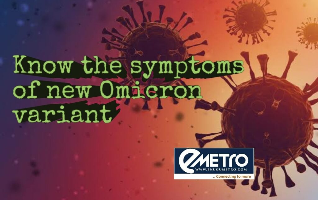 Know the symptoms of Omicron variant